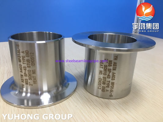 ASTM A403 WP316L-S Stub End TYPE A BW น้ำมัน ก๊าซ ปิโตรเคมี ก๊าซธรรมชาติ