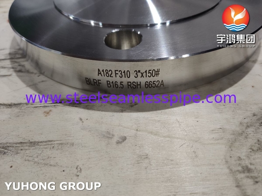 แฟลนซ์ตาบเหล็กไร้ขัด ASME B16.5 ASTM A182 F310 แฟลนซ์ BLRF