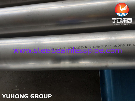 ASTM A928 UNS S32750 CL1 ท่อสแตนเลส Super Duplex EFW ท่อผสม