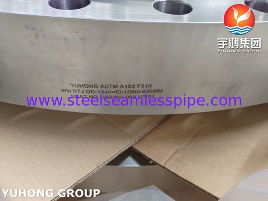 ASTM A182 F310 WN RTJ หน้าท่อสแตนเลส โฟกชั่นฟลานจ์สําหรับโรงงานปิโตรเคมีและพลังงาน