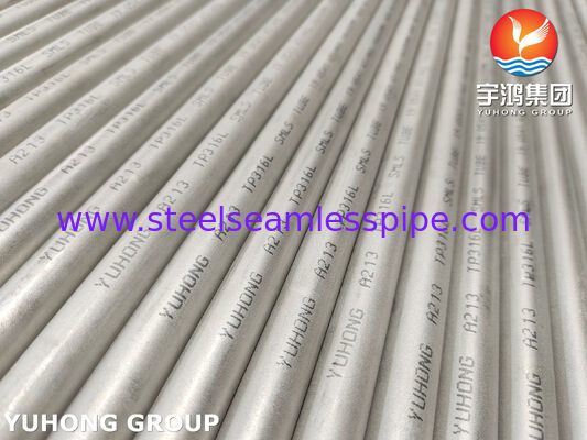 ASME SA213 TP316L ท่อไร้รอยต่อC≤0.035% ไม่มี PWHT หลังจากเชื่อมทนต่อการกัดกร่อนตามขอบเกรนสำหรับเครื่องแลกเปลี่ยนความร้อน