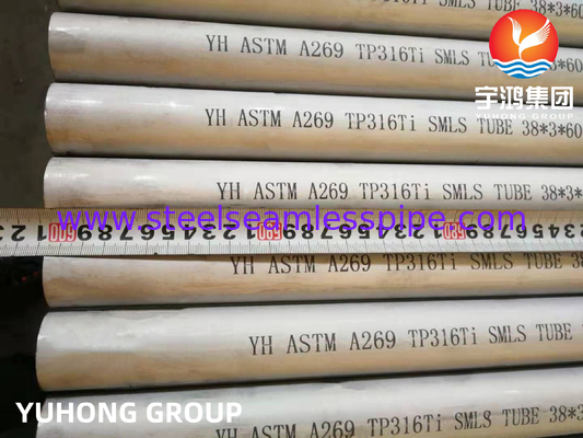 ASTM A249 TP316Ti ท่อผสมเหล็กไร้ขัดเหล็ก โปรแกรมปิโตรเคมี แลกเปลี่ยนความร้อน น้ํามันและก๊าซ